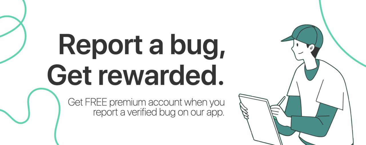 report a bug get rewarded